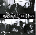the album cover for Milkshakes - 107 Tapes
