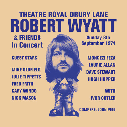 the album cover for Robert Wyatt - Theatre Royal Drury Lane