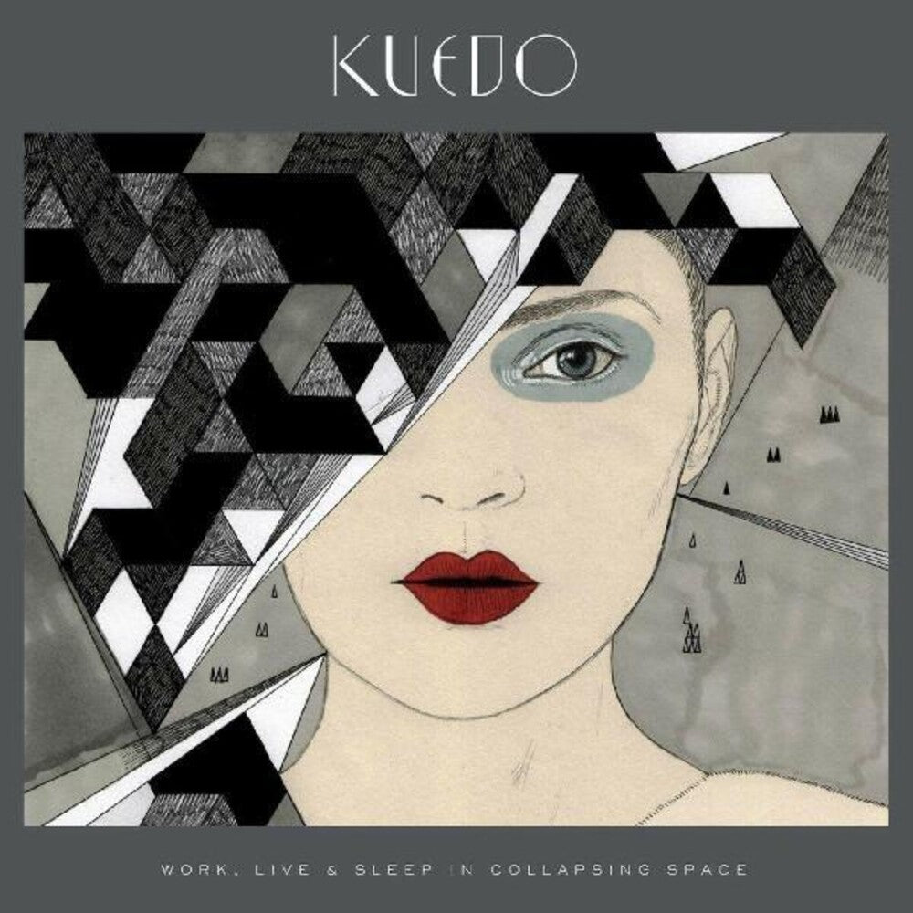 the album cover for Kuedo - Work, Live and Sleep In Collapsing Space