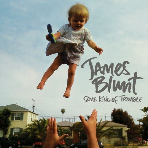 the album cover for James Blunt - Some Kind Of Trouble [Import]
