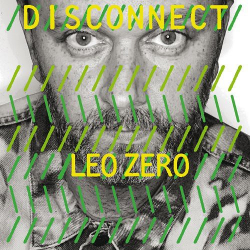 the album cover for Leo Zero - Disconnect