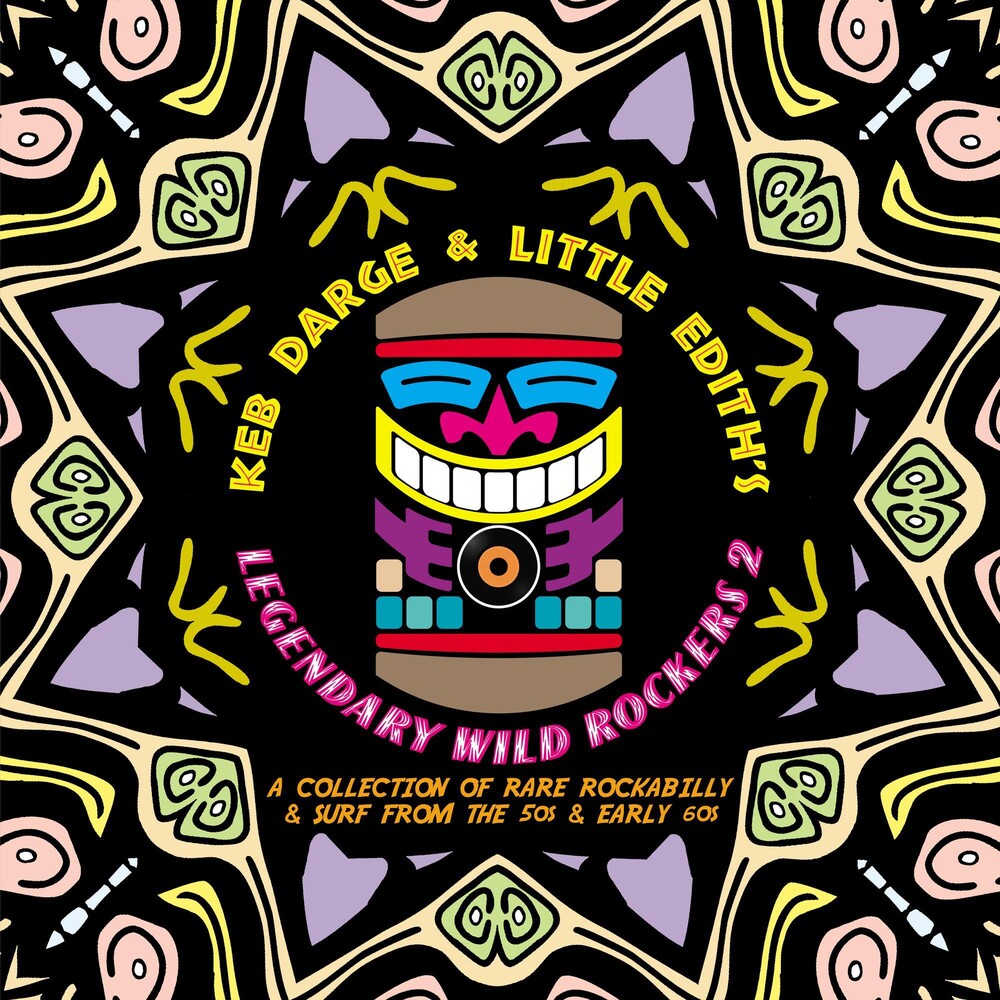 the album cover for Keb Darge & Little Ediths Legendary Wild Rockers - Keb Darge and Little Edith's Legendary Wild Rockers 2