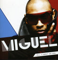 the album cover for Miguel - All I Want Is You