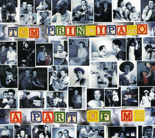 the album cover for Tom Principato - A Part Of Me