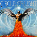 the album cover for Circle Of Light - The Rebirth