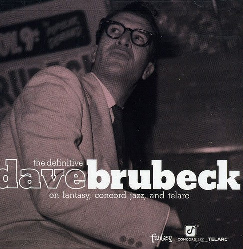 the album cover for Dave Brubeck - The Definitive Dave Brubeck On Fantasy Concord Jazz and Telarc