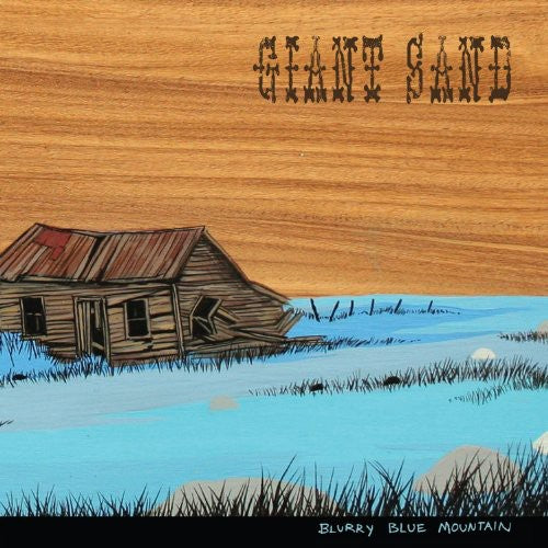 the album cover for Giant Sand - Blurry Blue Mountain