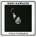the album cover for Kawachi & Flower Travelling Kuni Band - Kirikyogen