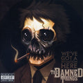 the album cover for The Damned Things - We've Got A Situation Here [Single] [Indy Retail Only]