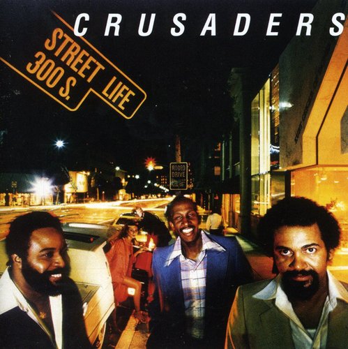 the album cover for Crusaders - Street Life
