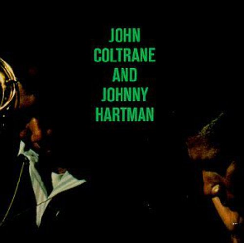 the album cover for John Coltrane - John Coltrane & Johnny Hartman [Remastered]
