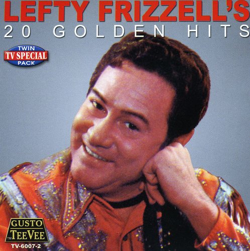 the album cover for Lefty Frizzell - 20 Golden Hits