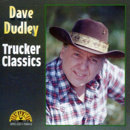 the album cover for Dave Dudley - Trucker Classics