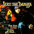 the album cover for Jeru The Damaja - Sun Rises in the East