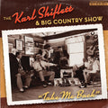 the album cover for Karl Shiflett & Big Country Show - Take Me Back