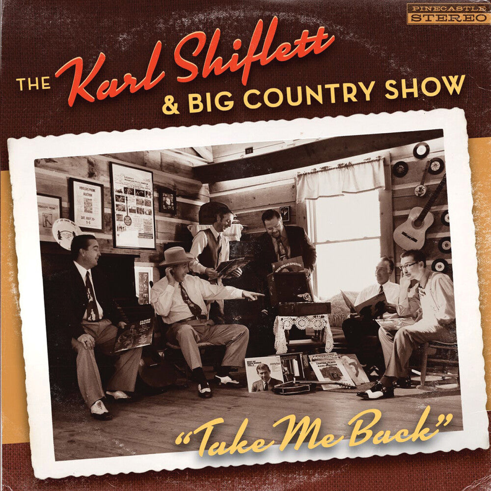 the album cover for Karl Shiflett & Big Country Show - Take Me Back
