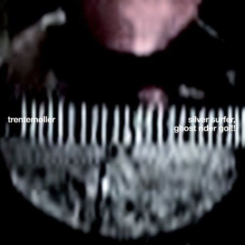 the album cover for Trentemoller - Silver Surfer, Ghost Rider Go!!!