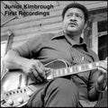 the album cover for Junior Kimbrough - First Recordings