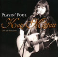 the album cover for Katy Moffatt - Playin Fool: Live