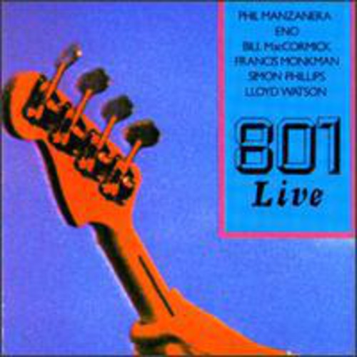 the album cover for 801 - 801 Live