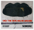 the album cover for Sonore - Only The Devil Has No Dreams