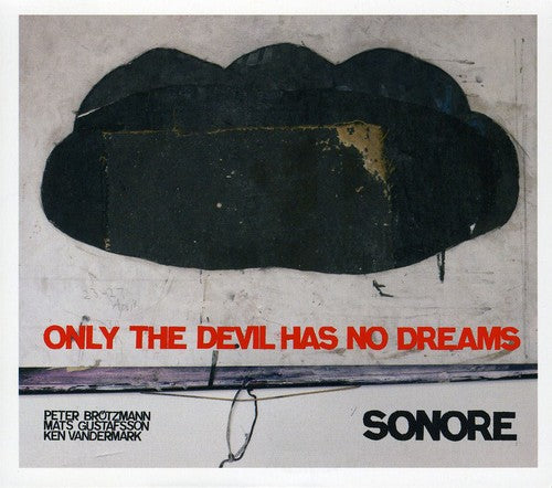 the album cover for Sonore - Only The Devil Has No Dreams