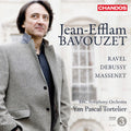 the album cover for Jean Efflam Bavouzet - Plays Works By Ravel Debussy & Massenet