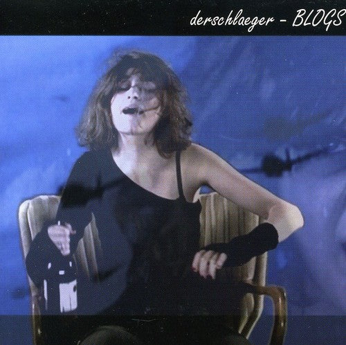 the album cover for Derschlaeger - Blogs