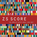 the album cover for Zs - Score: The Complete Sextet Works 2002-2007
