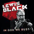 the album cover for Lewis Black - In God We Rust