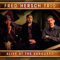 the album cover for Fred Hersch Trio - Alive at the Vanguard