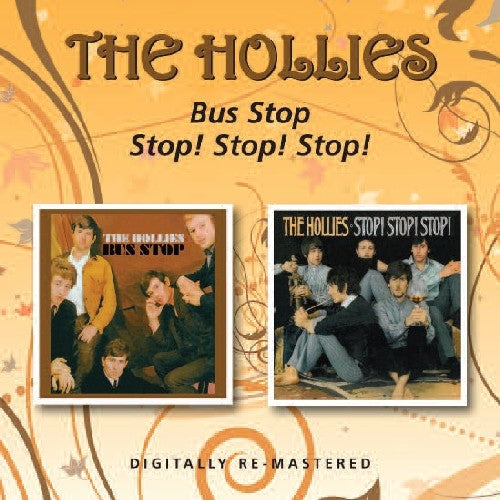 the album cover for Hollies - Bus Stop!/Stop! Stop! Stop! [Import]