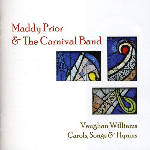 the album cover for Maddy Prior & The Carnival Band - Vaughan Williams Carols, Songs and Hymns