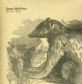 the album cover for Dean Mcphee - Brown Bear