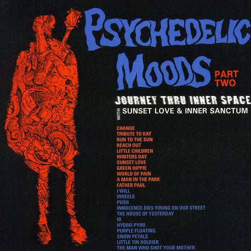 the album cover for Sunset Love & Inner Sanctum - Psychedelic Moods Part Two: Journey Thru Inner Space