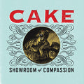 the album cover for CAKE - Showroom Of Compassion
