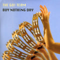 the album cover for The Go! Team - Buy Nothing Day