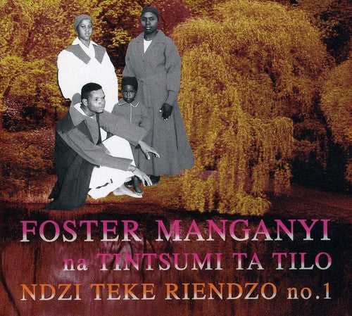 the album cover for Foster Manganyi - Ndzi Teke Riendzo No. 1