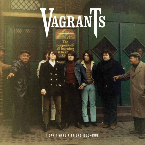the album cover for Vagrants - I Can't Make a Friend 1965-1968