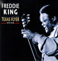 the album cover for Freddie King - Texas Flyer 1974-1976 [Import]