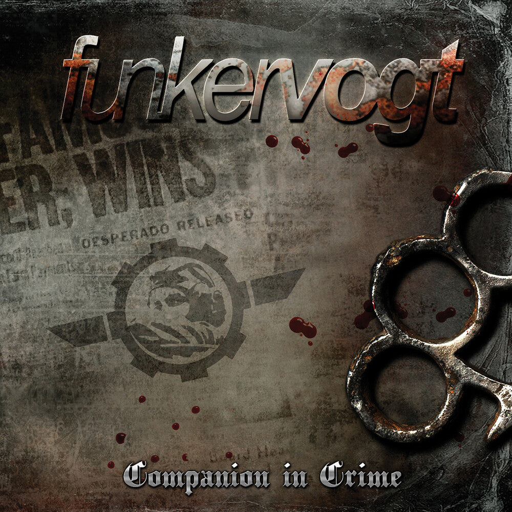 the album cover for Funker Vogt - Companions in Crime