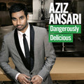 the album cover for Aziz Ansari - Dangerously Delicious