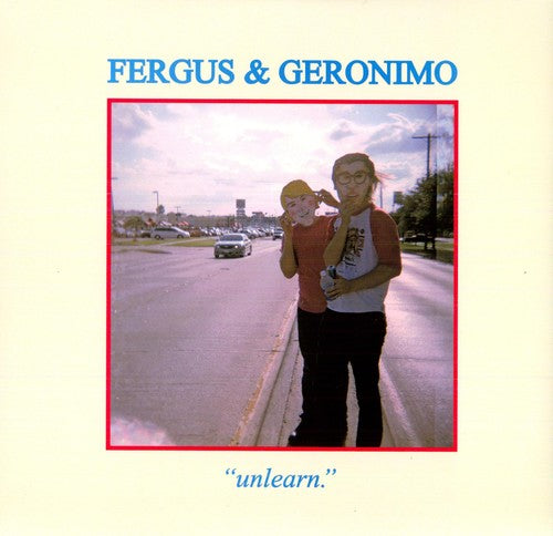the album cover for Fergus & Geronimo - Unlearn