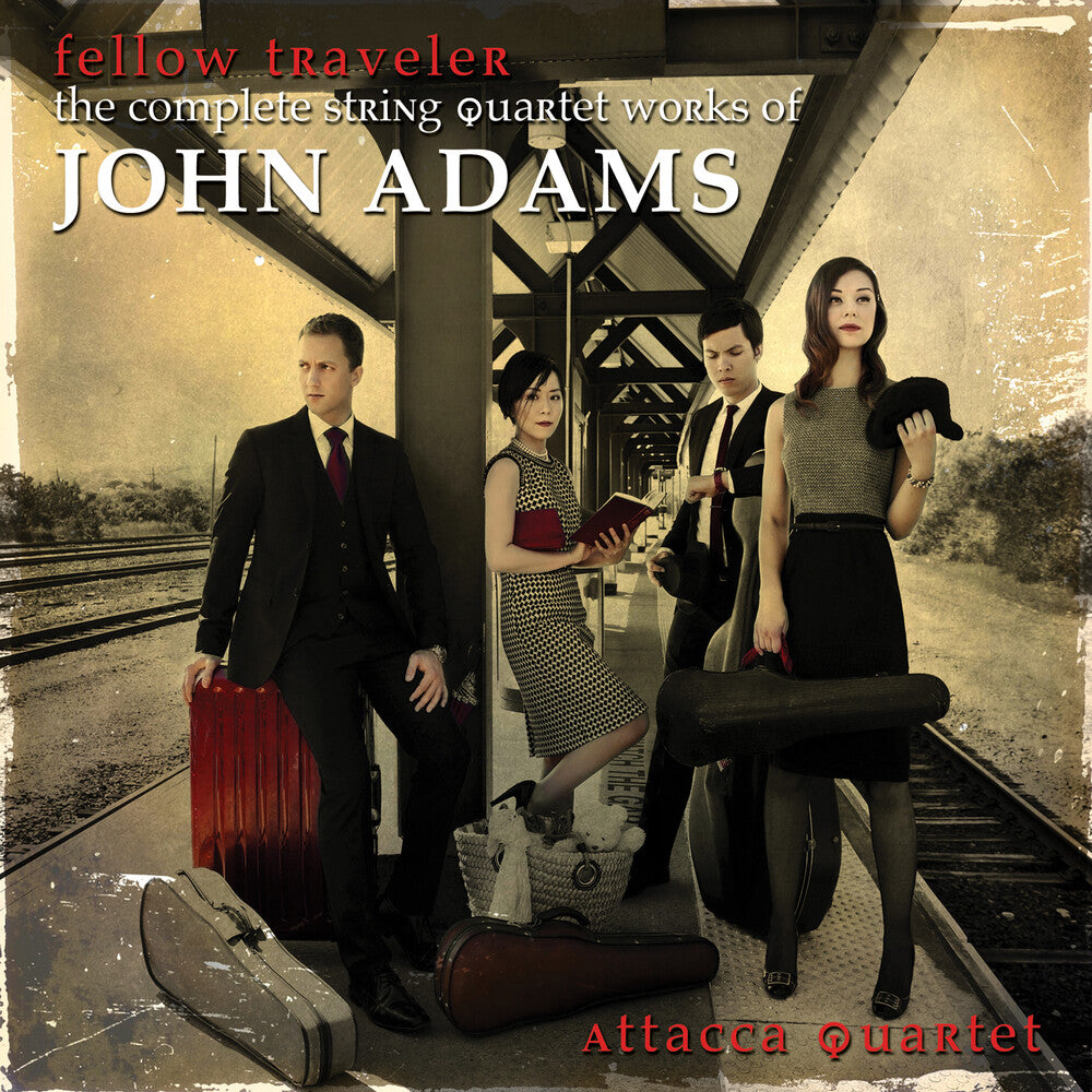 the album cover for Attacca Quartet - Fellow Traveler: Complete String Quartet Works