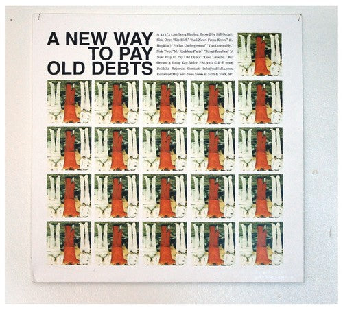 the album cover for Bill Orcutt - A New Way To Pay Old Debts