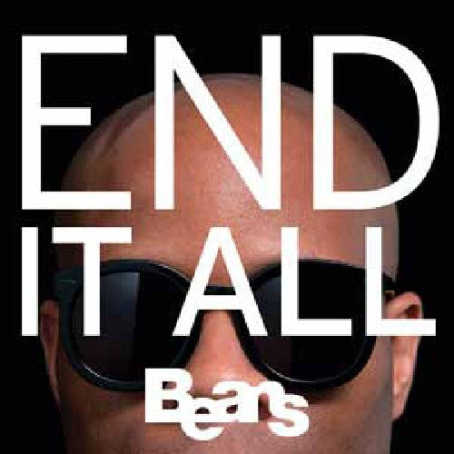 the album cover for Beans - End It All