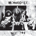 the album cover for Monotonix - Not Yet