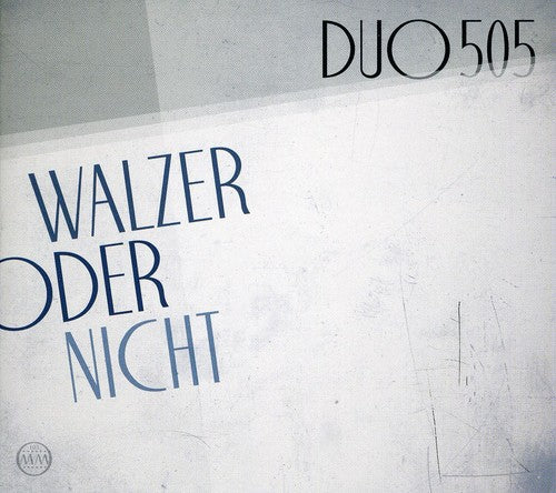 the album cover for Duo505 - Walzer Oder Nicht