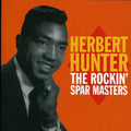 the album cover for Herbert Hunter - Rockin' Spar Masters [Import]