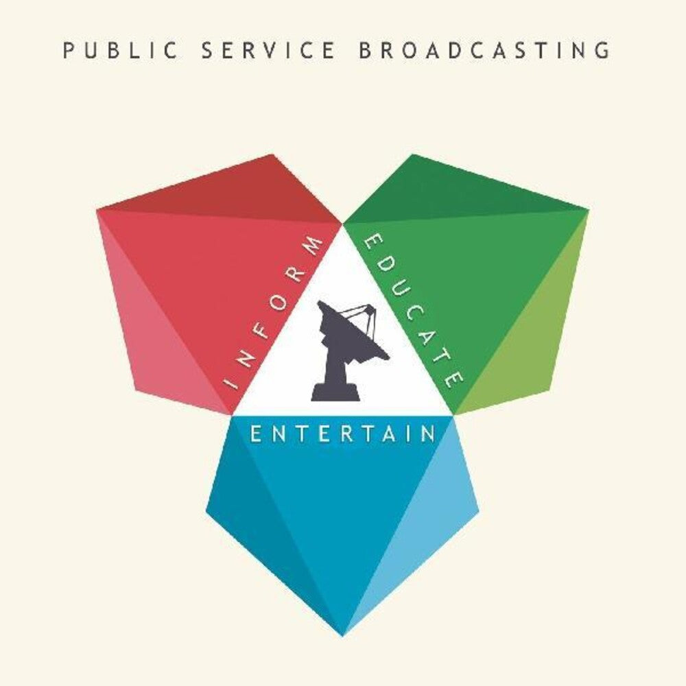 the album cover for Public Service Broadcasting - Inform Educate Entertain
